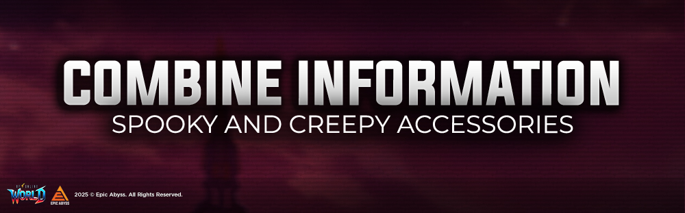 COMBINE INFORMATION - SPOOKY AND CREEPY ACCESORIES